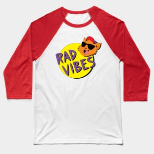 Rad Vibes (text version 2) Baseball T-Shirt